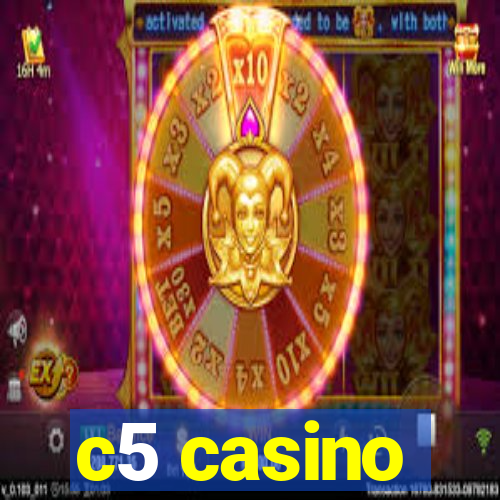 c5 casino